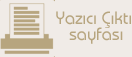 Yaz�c� dostu ��kt� sayfas�